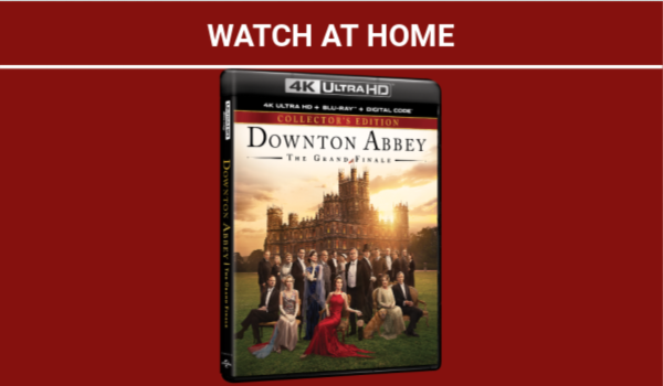 DOWNTON ABBEY: THE GRAND FINALE
